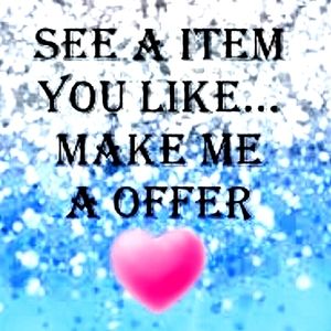 We Always Welcome Offers